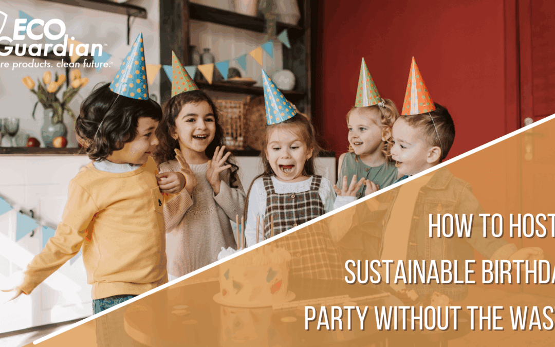 How to Host a Beautiful, Sustainable Birthday Party Without Waste